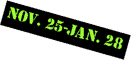 Text Box: NOV. 25-jan. 28